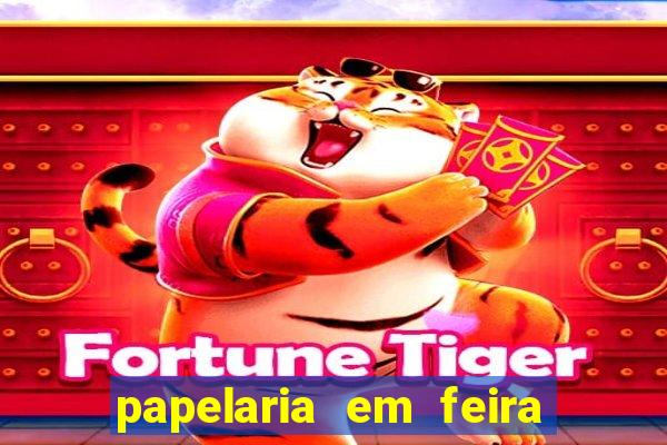 papelaria em feira de santana